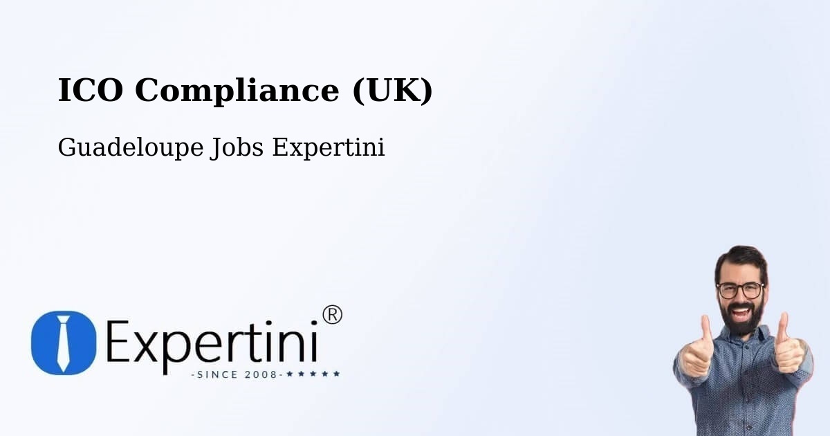 UK Data Protection & ICO Compliance – Jarry - Guadeloupe Jobs Expertini