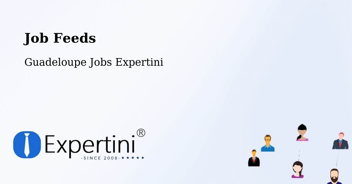 Job Listings Feed – Jarry - Guadeloupe Jobs Expertini